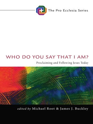 cover image of Who Do You Say That I Am?